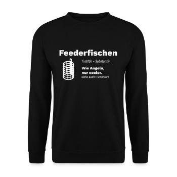 Feederfischen Feederangeln Feedern Feeder Fishing - Unisex Pullover - Schwarz - Vorne - Alina (178cm) & Michal (187cm)