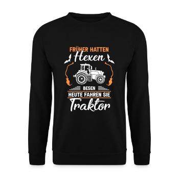 Früher hatten Hexen Besen Heute Fahren Sie Traktor - Unisex Pullover - Schwarz - Vorne - Alina (178cm) & Michal (187cm)