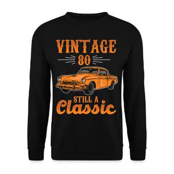 Vintage 80 Still a Classic Tuning Car Vintage - Unisex Sweatshirt - black - Front - Alina (178cm) & Michal (187cm)