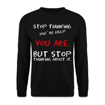 Meme saying self-confidence ugly beauty - Unisex Sweatshirt - black - Front - Alina (178cm) & Michal (187cm)
