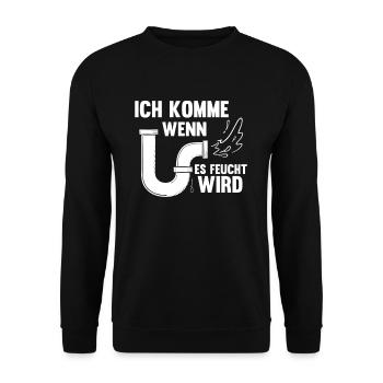 Klempner Ich Komme Wenns Feucht Wird Handwerker - Unisex Pullover - Schwarz - Vorne - Alina (178cm) & Michal (187cm)