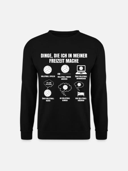 Dinge Die Ich In Meiner Freizeit Mache Volleyball - Unisex Pullover - Schwarz