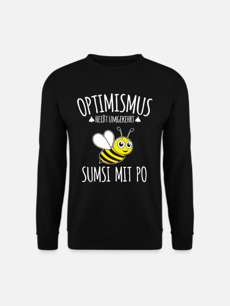 Optimismus rückwärts heißt Sumsi mit Po - Unisex Pullover - Schwarz