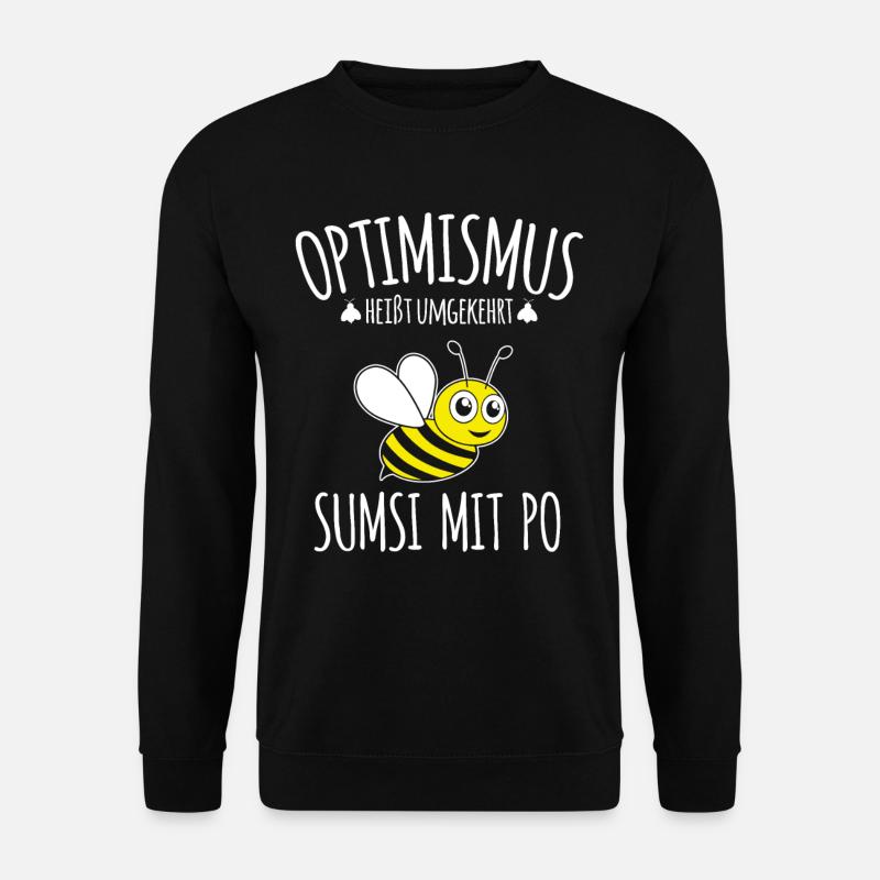 Optimismus rückwärts heißt Sumsi mit Po - Unisex Pullover - Schwarz