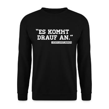 Es kommt drauf an | Jurist - Unisex Pullover - Schwarz - Vorne - Alina (178cm) & Michal (187cm)