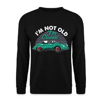 I'm Not Old I'm Classic Car Retro Oldtimer - Unisex Sweatshirt - black - Front - Alina (178cm) & Michal (187cm)