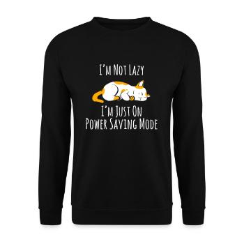 I'M not lazy I'm just on Power Saving Mode Cat - Unisex Pullover - Schwarz - Vorne - Alina (178cm) & Michal (187cm)