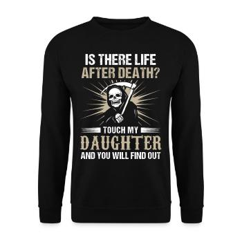 Is There Life After Death - Touch My Daughter - Unisex Pullover - Schwarz - Vorne - Alina (178cm) & Michal (187cm)