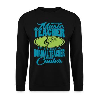 I Am A Music Teacher Music Teacher Quote Teacher - Unisex Sweatshirt - black - Front - Alina (178cm) & Michal (187cm)
