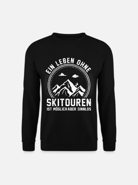 Ein Leben Ohne Skitouren ist möglich aber sinnlos - Unisex Pullover - Schwarz