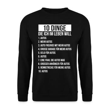 10 Dinge die ich im Leben will mehr Autos - Unisex Pullover - Schwarz - Vorne - Alina (178cm) & Michal (187cm)