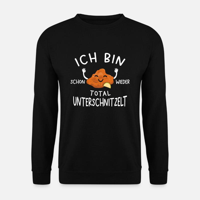 Bin schon wieder total unterschnitzelt Schnitzel - Unisex Pullover - Schwarz