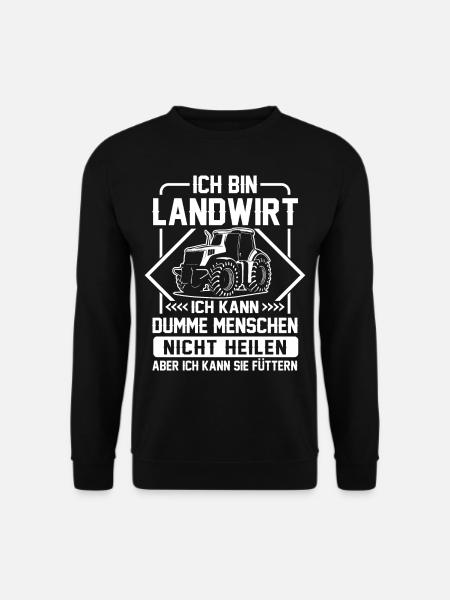 Landwirt Trekker Bauer Dumme Menschen füttern - Unisex Pullover - Schwarz