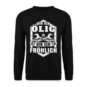 Bin Ich Ölig Bin Ich Fröhlich Handwerker - Unisex Pullover - Schwarz - Vorne - Alina (178cm) & Michal (187cm)