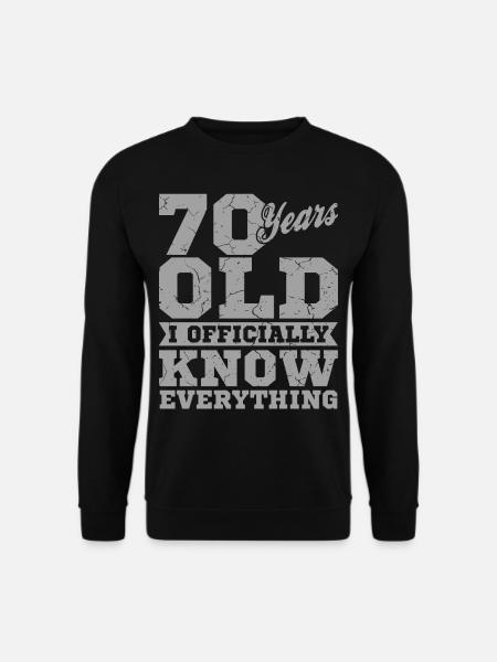 70 JAHRE ALT 70 Geburtstag Opa Lustig - Unisex Pullover - Schwarz