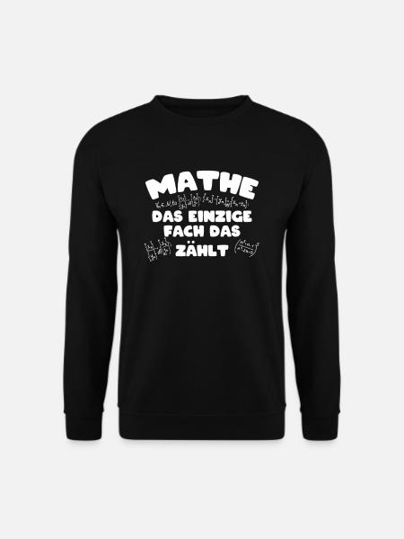 Mathe The Only Subject That Counts - Unisex Pullover - Schwarz