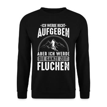 Ich werde nicht aufgeben aber fluchen Skitour - Unisex Pullover - Schwarz - Vorne - Alina (178cm) & Michal (187cm)
