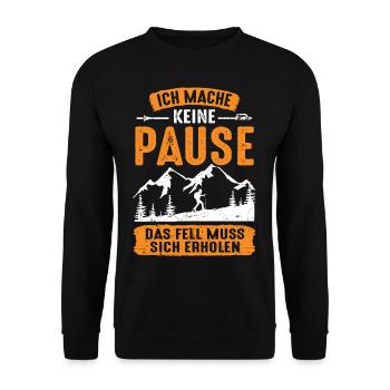Tourengeher Ich mache keine Pause Skitourenfell - Unisex Pullover - Schwarz - Vorne - Alina (178cm) & Michal (187cm)