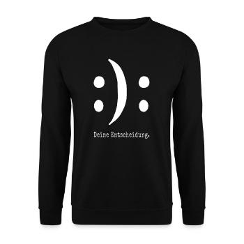 You Decide Deine Entscheidung Gute Schlechte Laune - Unisex Pullover - Schwarz - Vorne - Alina (178cm) & Michal (187cm)