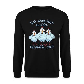 Ich mag halt einfach Hühner ok? - Unisex Pullover - Schwarz - Vorne - Alina (178cm) & Michal (187cm)
