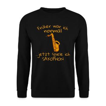 Früher war ich normal jetzt spiele ich Saxophon - Unisex Pullover - Schwarz - Vorne - Alina (178cm) & Michal (187cm)