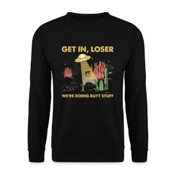 Get In Loser We're Going Butt Stuff Alien Ufo - Unisex Sweatshirt - black - Front - Alina (178cm) & Michal (187cm)