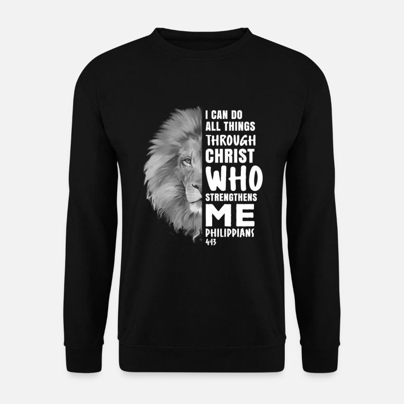 I Can Do All Things Through Christ Religiöser Löwe - Unisex Pullover - Schwarz