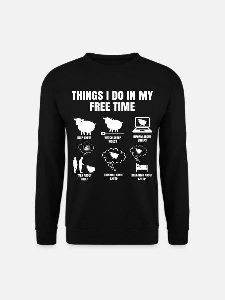 Things I Do In My Time Schafe Halten Schaf - Unisex Pullover - Schwarz
