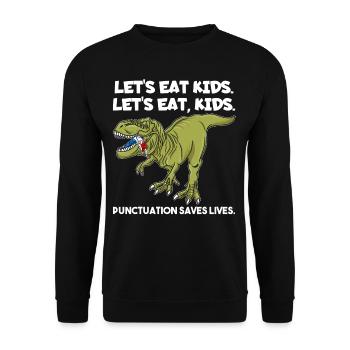 Let's Eat Kids Punctuation Saves Lives Grammar - Unisex Sweatshirt - black - Front - Alina (178cm) & Michal (187cm)