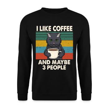 I like Coffee And Maybe 3 People I Hate People - Unisex Pullover - Schwarz - Vorne - Alina (178cm) & Michal (187cm)