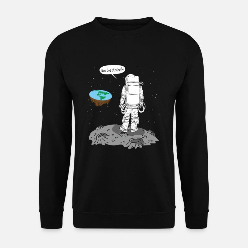 Astronaut Flache Erde Scheiße - Unisex Pullover - Schwarz