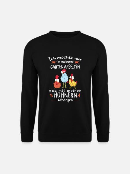 Im Garten arbeiten und mit Hühner abhängen - Unisex Pullover - Schwarz
