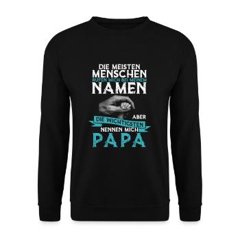 Die Meisten Menschen Nennen Mich Beim Namen Papa - Unisex Pullover - Schwarz - Vorne - Alina (178cm) & Michal (187cm)