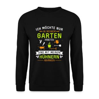 Im Garten arbeiten und mit Hühner abhängen - Unisex Pullover - Schwarz - Vorne - Alina (178cm) & Michal (187cm)