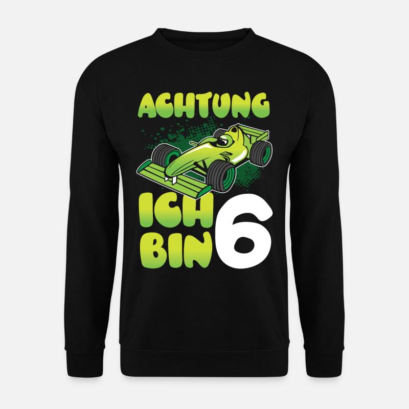 6 Jahre Rennauto Rennfahrer 6. Geburtstag - Unisex Pullover - Schwarz