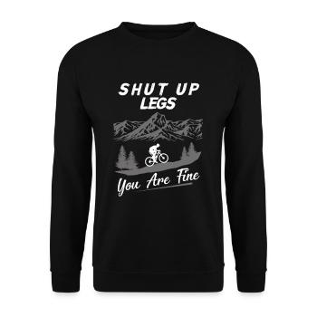 Shut Up Legs You Are Fine Mountain Biking Bikers - Unisex Pullover - Schwarz - Vorne - Alina (178cm) & Michal (187cm)