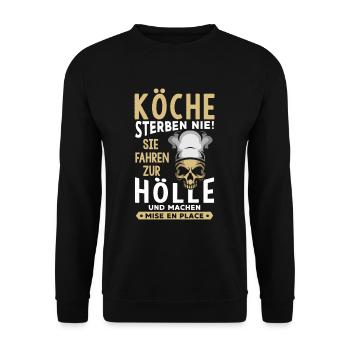 Köche sterben nie Sie fahren zur Hölle Meisterkoch - Unisex Pullover - Schwarz - Vorne - Alina (178cm) & Michal (187cm)