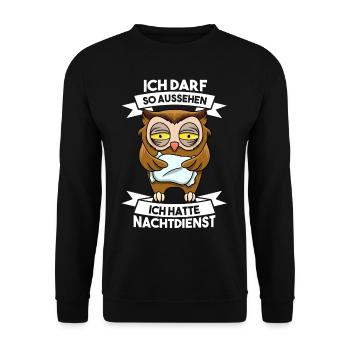 Ich darf so aussehen ich hatte Nachtdienst - Unisex Pullover - Schwarz - Vorne - Alina (178cm) & Michal (187cm)