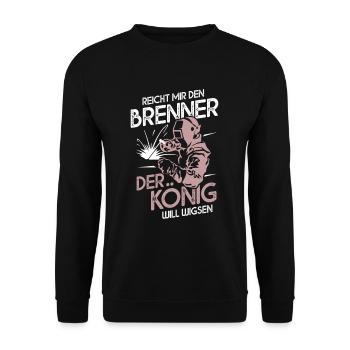 Reicht Mir Den Brenner Der König Will Wigsen - Unisex Pullover - Schwarz - Vorne - Alina (178cm) & Michal (187cm)
