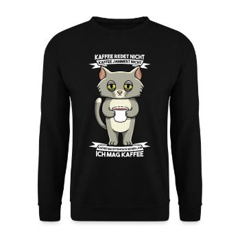 Kaffee Redet Nicht Kaffee Jammert Nicht Katze - Unisex Pullover - Schwarz - Vorne - Alina (178cm) & Michal (187cm)