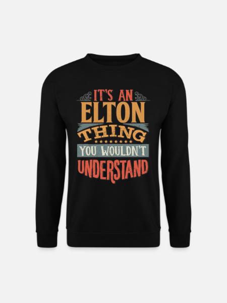 Es ist eine Elton-Sache, die Sie nicht verstehen würden - - Unisex Pullover - Schwarz