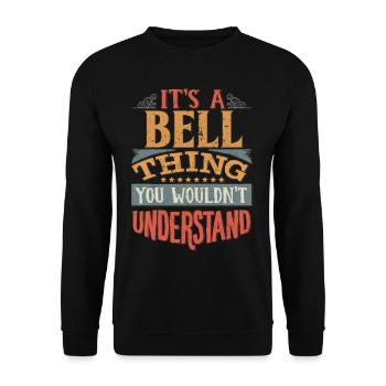 Es ist eine Glockensache, die Sie nicht verstehen würden - Bell - Unisex Pullover - Schwarz - Vorne - Alina (178cm) & Michal (187cm)