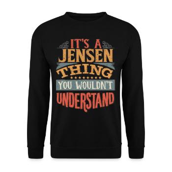 Es ist eine Jensen-Sache, die Sie nicht verstehen würden - - Unisex Pullover - Schwarz - Vorne - Alina (178cm) & Michal (187cm)