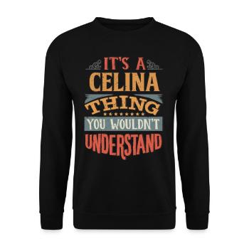 It's A Celina Thing You Wouldnt Understand - - Unisex Sweatshirt - black - Front - Alina (178cm) & Michal (187cm)