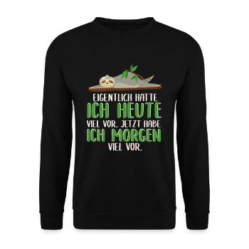 Schlafshirt Eigentlich hatte ich heute viel vor - Unisex Pullover - Schwarz - Vorne - Alina (178cm) & Michal (187cm)