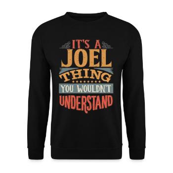 C’est une chose de Joël que vous ne comprendriez pas - Joel - Sweat-shirt Unisexe - noir - Devant - Alina (178cm) & Michal (187cm)