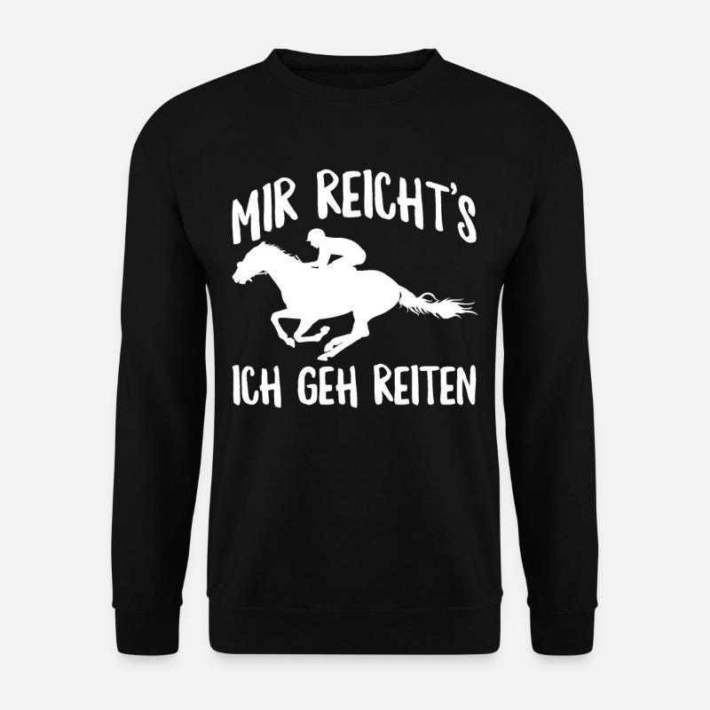 Pferdesport Reiterspruch Geschenk Reiter - Unisex Pullover - Schwarz