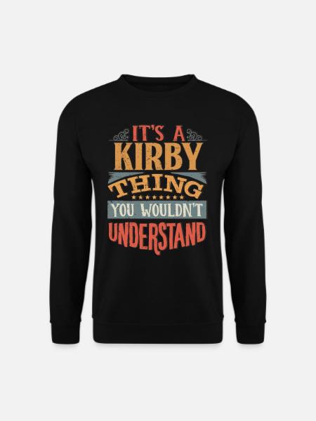 Es ist eine Kirby-Sache, die Sie nicht verstehen würden - Kirby - Unisex Pullover - Schwarz