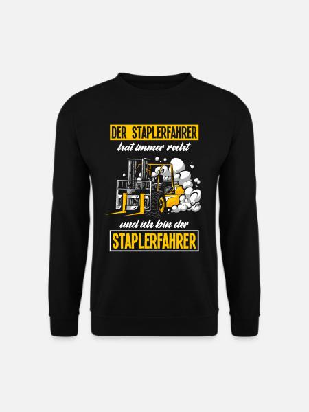 Staplerfahrer Spruch Gabelstapler Geschenk - Unisex Pullover - Schwarz