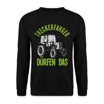Traktor Treckerfahrer Traktoren Spruch - Unisex Pullover - Schwarz - Vorne - Alina (178cm) & Michal (187cm)